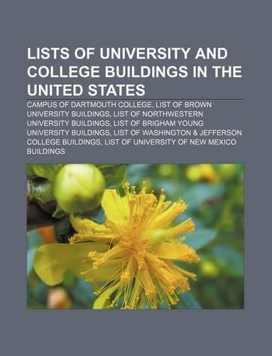 Lists of University and College Buildings in the United States