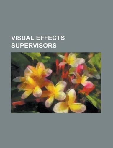 Visual Effects Supervisors