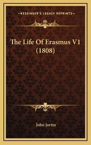 The Life Of Erasmus V1 (1808)