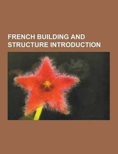 French Building and Structure Introduction