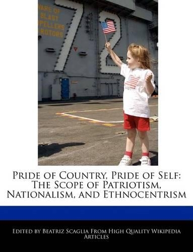 Pride of Country, Pride of Self