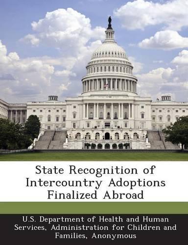 State Recognition of Intercountry Adoptions Finalized Abroad: (English)