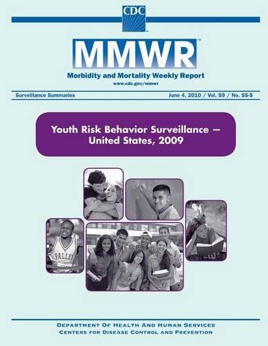 Youth Risk Behavior Surveillance- United States, 2009