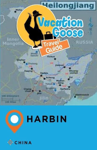 Vacation Goose Travel Guide Harbin China