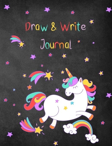 Draw & Write Journal: Primary Story Journal K-2 Dashed Midline and Picture Space: Chalkboard Unicorn Rainbow & Shooting Stars