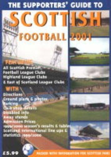 The Supporters' Guide to Scottish Football