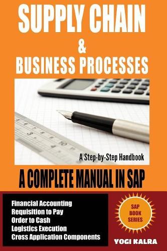 Supply Chain Management in SAP: Business Processes in SAP (Full Color)