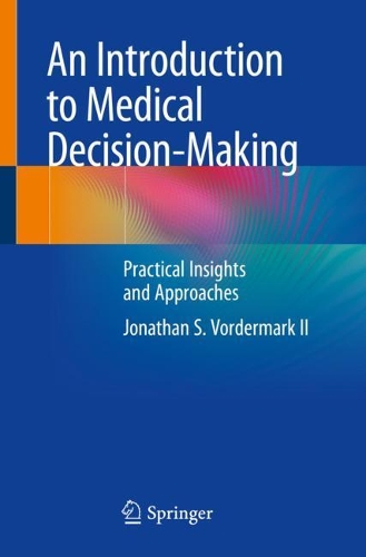 An Introduction to Medical Decision-Making