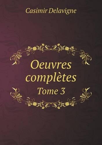Oeuvres complètes Tome 3