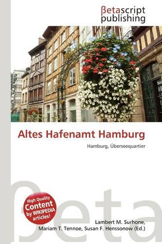 Altes Hafenamt Hamburg: (German)