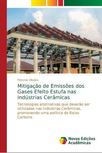 Mitigação de Emissões dos Gases Efeito Estufa nas Indústrias Cerâmicas