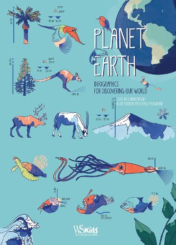 Planet Earth: Infographics for Discovering Our World