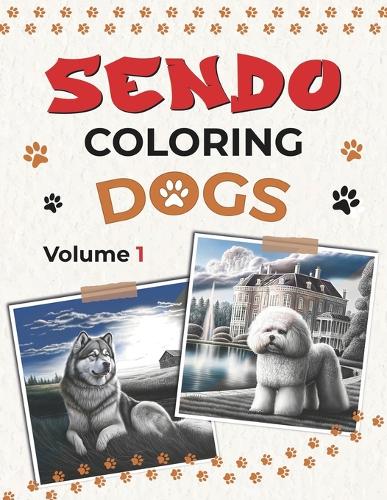 Sendo Coloring: Dogs Volume 1