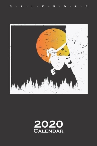 Climbing at sunrise Calendar 2020