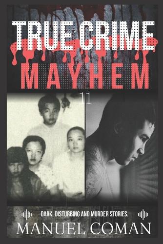 True Crime Mayhem Episodes 11