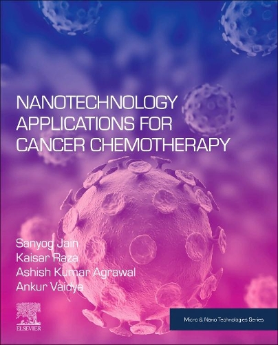 Nanotechnology Applications for Cancer Chemotherapy: (Micro & Nano Technologies)
