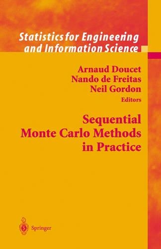 Sequential Monte Carlo Methods in Practice: (Information Science and Statistics)