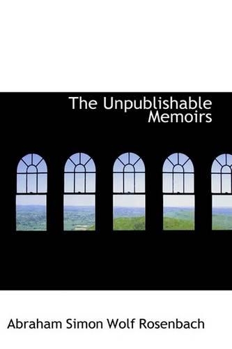Unpublishable Memoirs