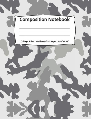 Composition Notebook: College Ruled, 60 Sheets/120 Pages, 7.44" x 9.69 Gray Military Camouflage