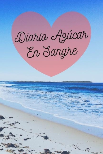 Diario Azúcar En Sangre