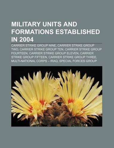 Military Units and Formations Established in 2004