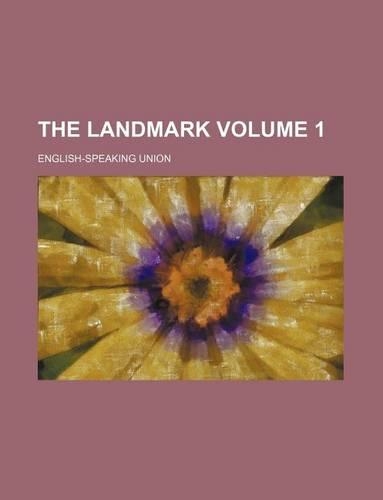 The Landmark Volume 1