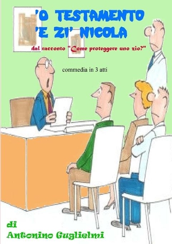 'O Testamento 'e Zi Nicola: (Italian)