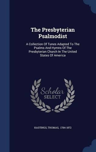 The Presbyterian Psalmodist