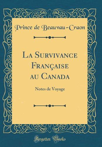 La Survivance Française Au Canada
