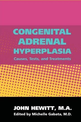 Congenital Adrenal Hyperplasia