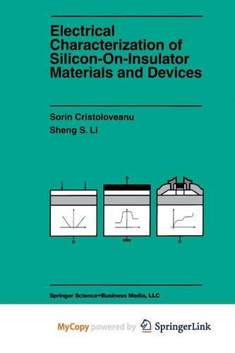 Electrical Characterization of Silicon-On-Insulator Materials and Devices