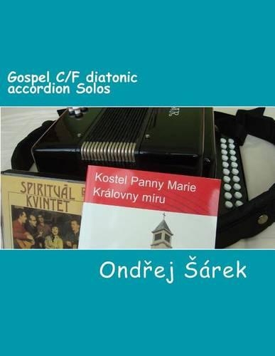 Gospel C/F diatonic accordion Solos: (English)