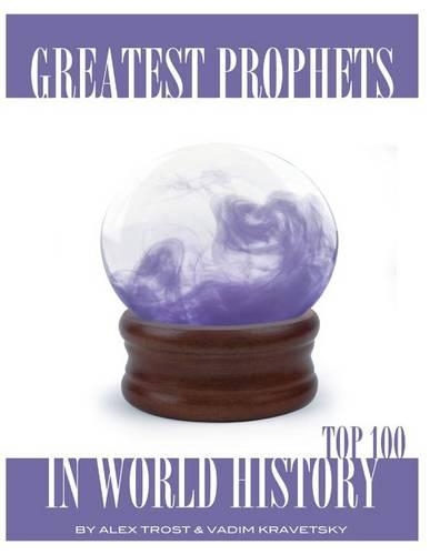 Greatest Prophets in World History: Top 100(English)
