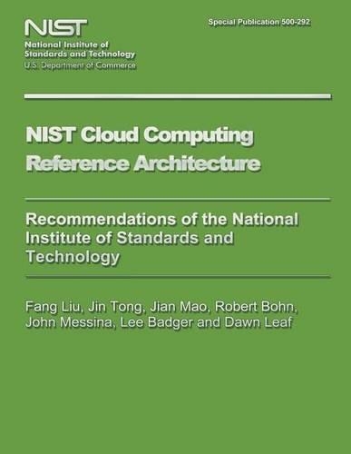 NIST Special Publication 500-292 NIST Cloud Computing Reference Architecture: (English)