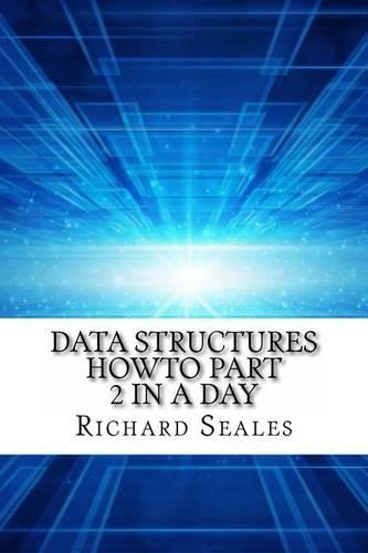 Data Structures Howto Part 2 in a Day