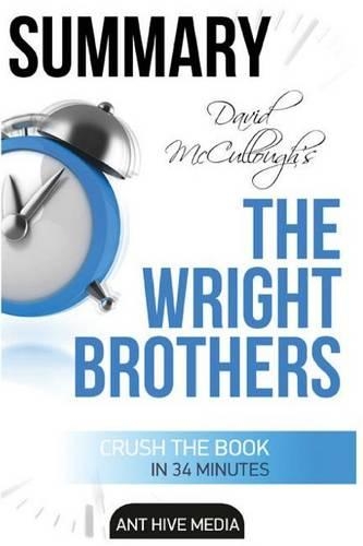 David McCullough's the Wright Brothers Summary: (English)
