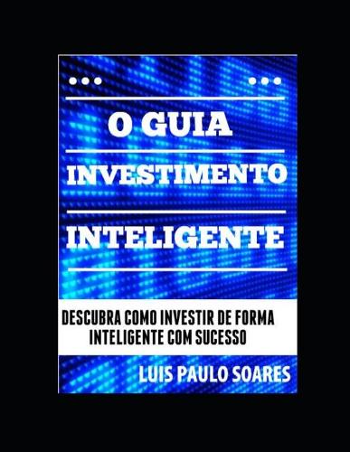 O Guia Investimento Inteligente