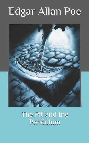 The Pit and the Pendulum