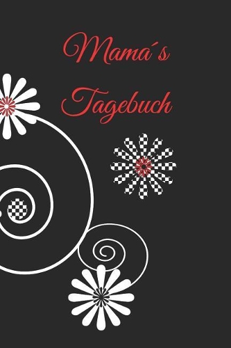 Mama´s Tagebuch