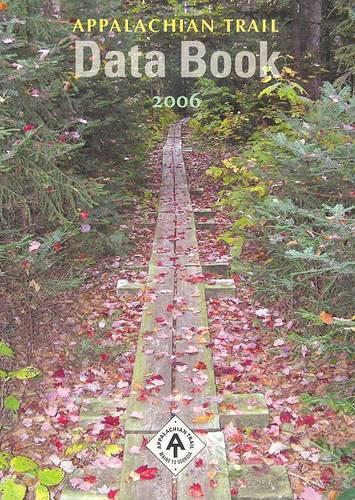 Appalachian Trail Data Book2006: (Appalachian Trail Data Book)