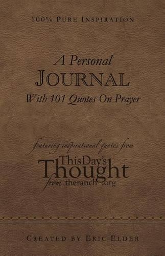 A Personal Journal With 101 Quotes On Prayer