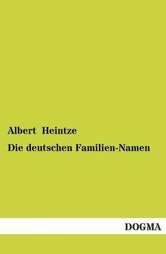 Die Deutschen Familien-Namen