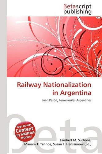 Railway Nationalization in Argentina