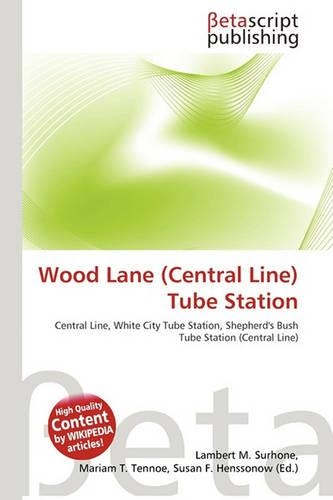 Wood Lane (Central Line) Tube Station