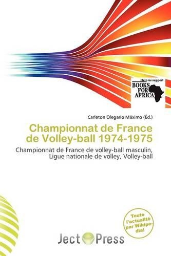 Championnat de France de Volley-Ball 1974-1975: (French)