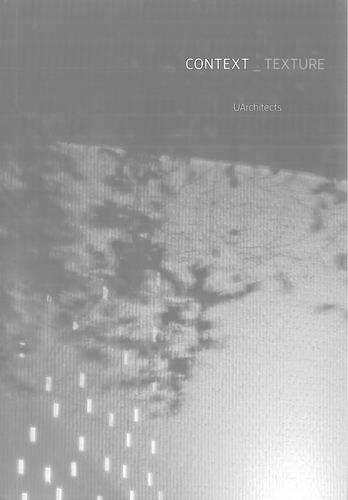 Context -Texture: Uarchitects