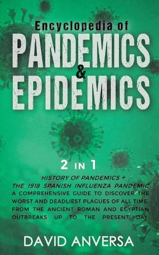 Encyclopedia of Pandemics and Epidemics
