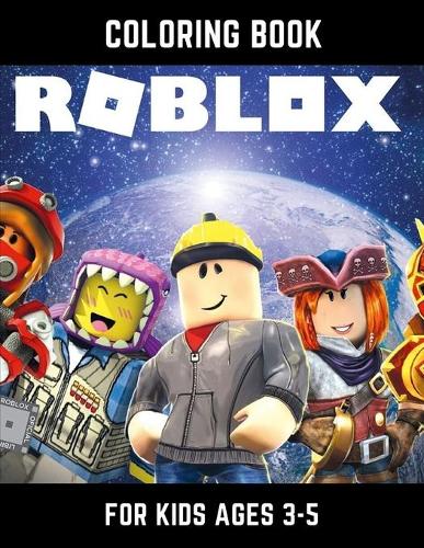 Roblox Coloring Book For Kids Ages 3-5