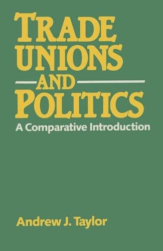Trade Unions and Politics: A Comparative Introduction