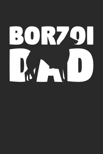 Borzoi Notebook 'Borzoi Dad' - Gift for Dog Lovers - Borzoi Journal